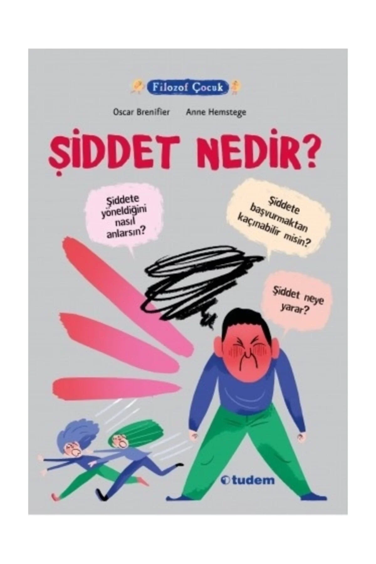 Filozof Çocuk Şiddet Nedir ? Tudem