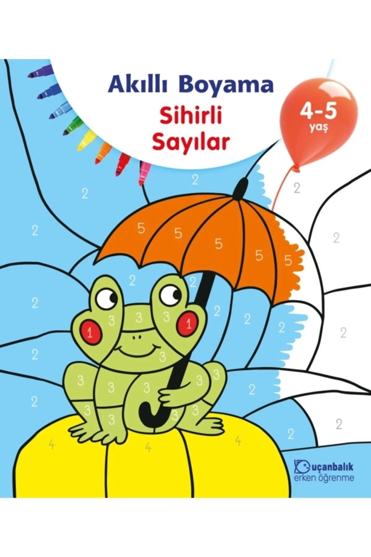 Akıllı Boyama Sihirli Sayılar 4-5 Yaş Uçanbalık