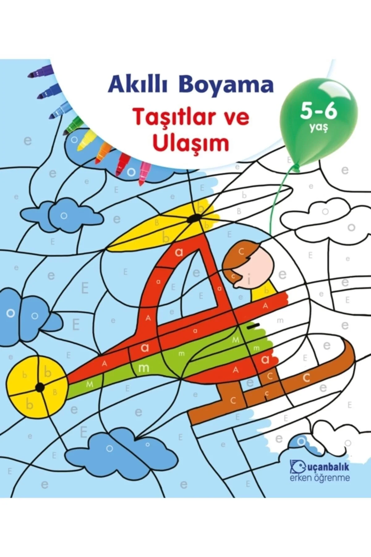 Akıllı Boyama Taşıtlar Ve Ulaşım 5-6 Yaş Uçanbalık