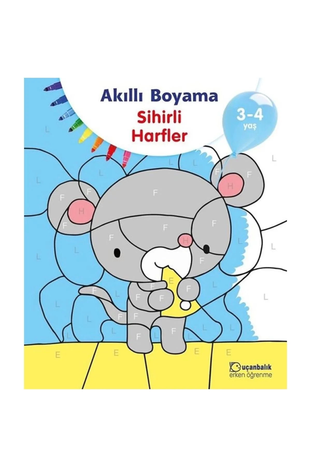 Akıllı Boyama Sihirli Harfler 3-4 Yaş Uçanbalık
