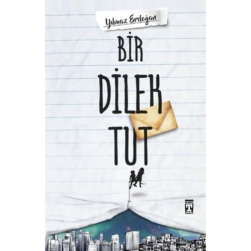 Bir Dilek Tut Yılmaz Erdoğan Genç Timaş
