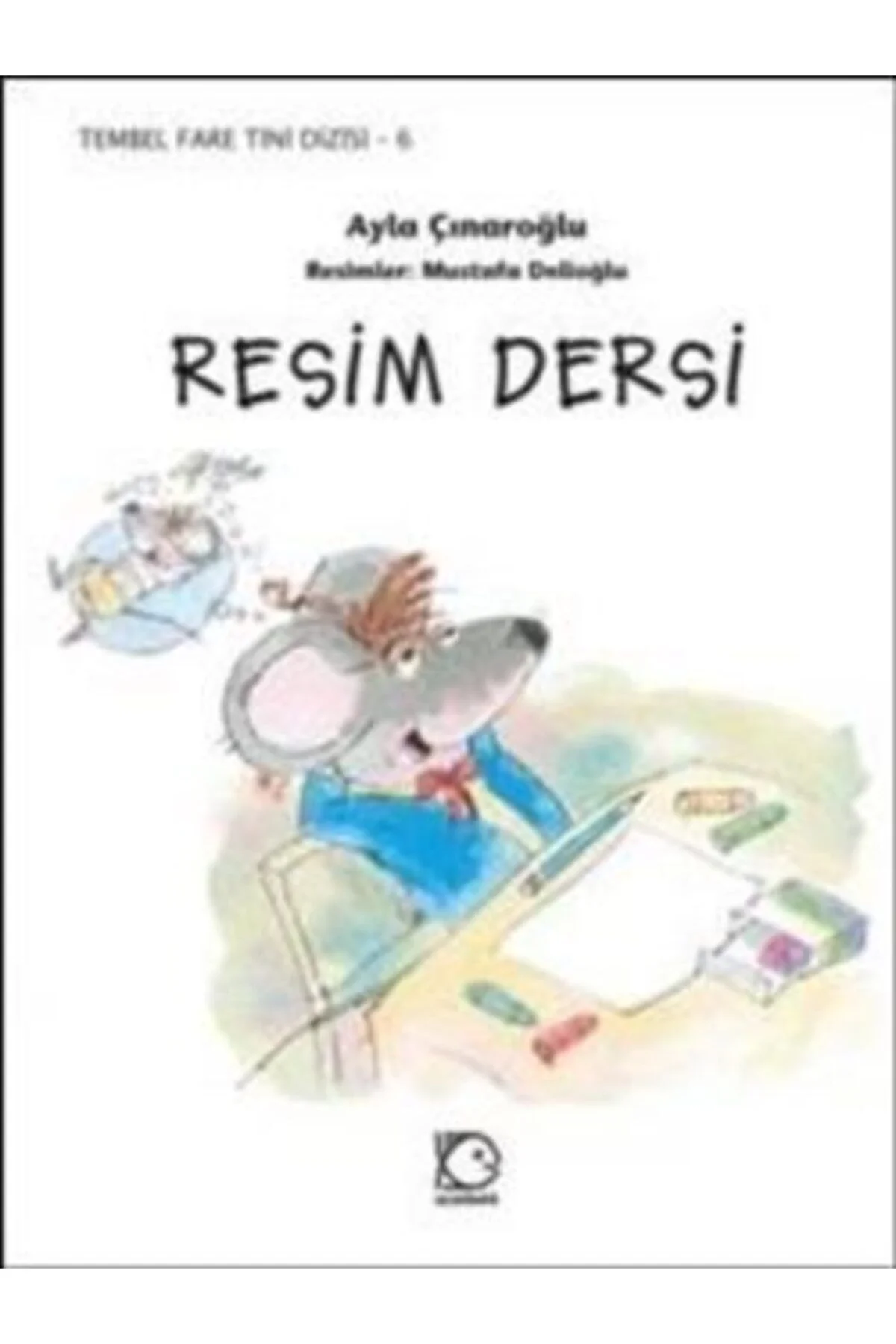 Tembel Fare Tini 6 Resim Dersi Uçanbalık