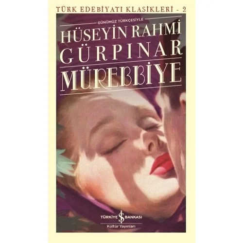 Mürebbiye H.Rahmi Gürpınar İş Bankası