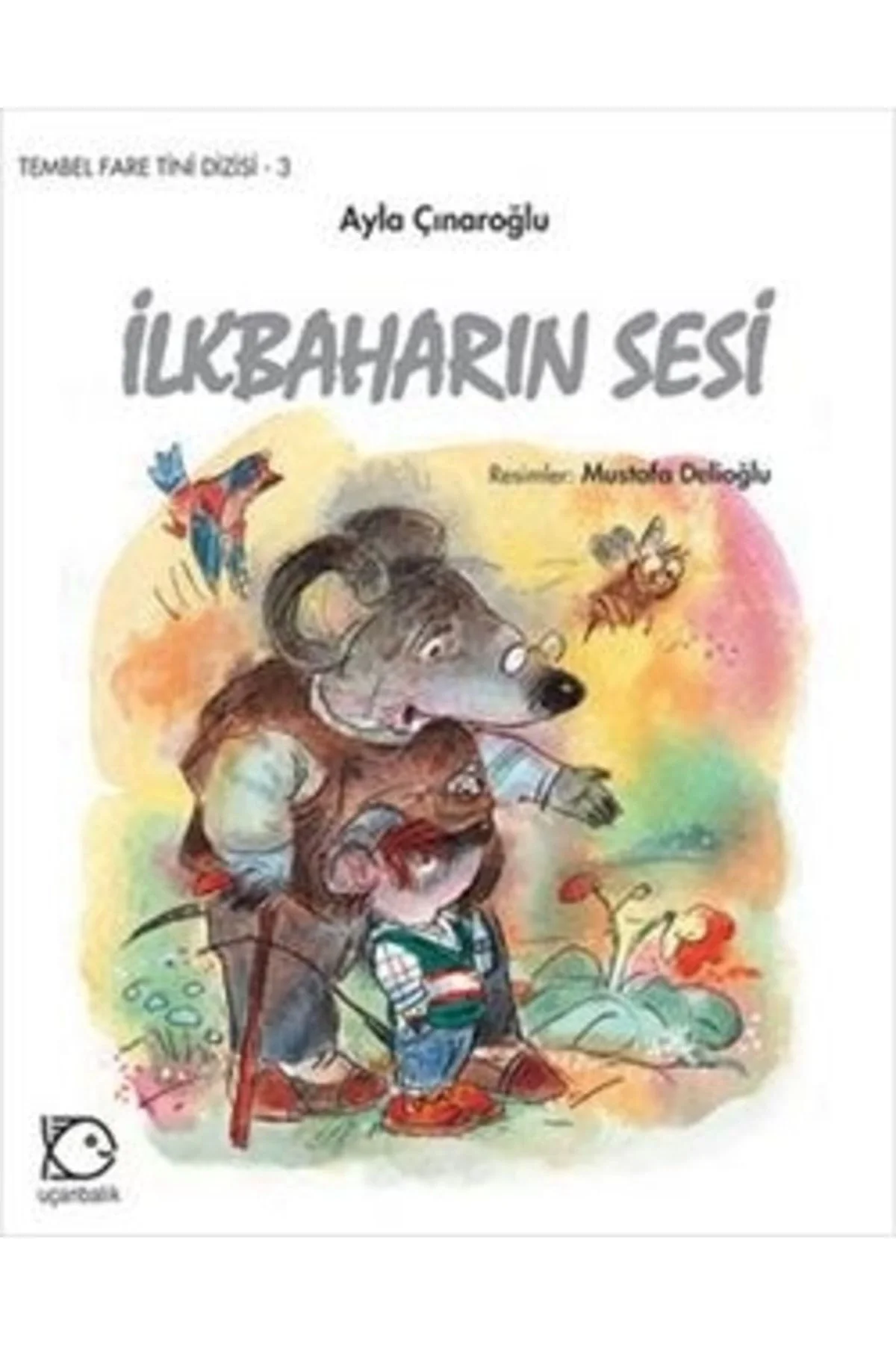 İlkbaharın Sesi Uçanbalık