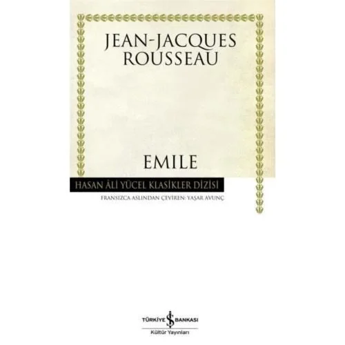 Emıle Jean Jacoues Rousseau İş Bankası