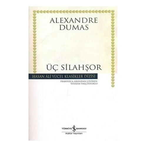 Üç Silahşörler Alexanre Dumas İş Bankası