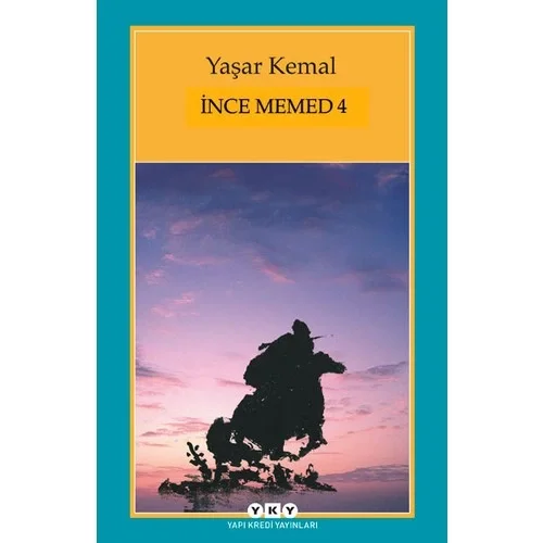 İnce Memed 4 Yaşar Kemal Yapı Kredi