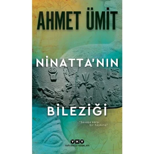 Ninattanın Bileziği Ahmet Ümit Yapı Kredi
