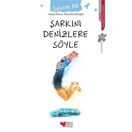 Şarkını Denizlere Söyle Sevim Ak Can Yayın