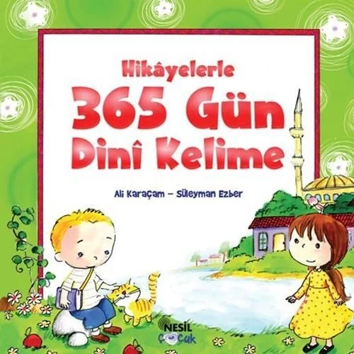 Hikayelerle 365 Gün Dini Kelime Ciltli Ali Karaçam Nesil