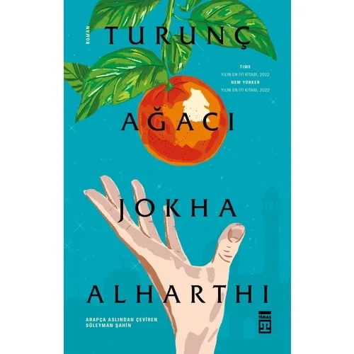 Turunç Ağacı Jokha Alharthı Timaş