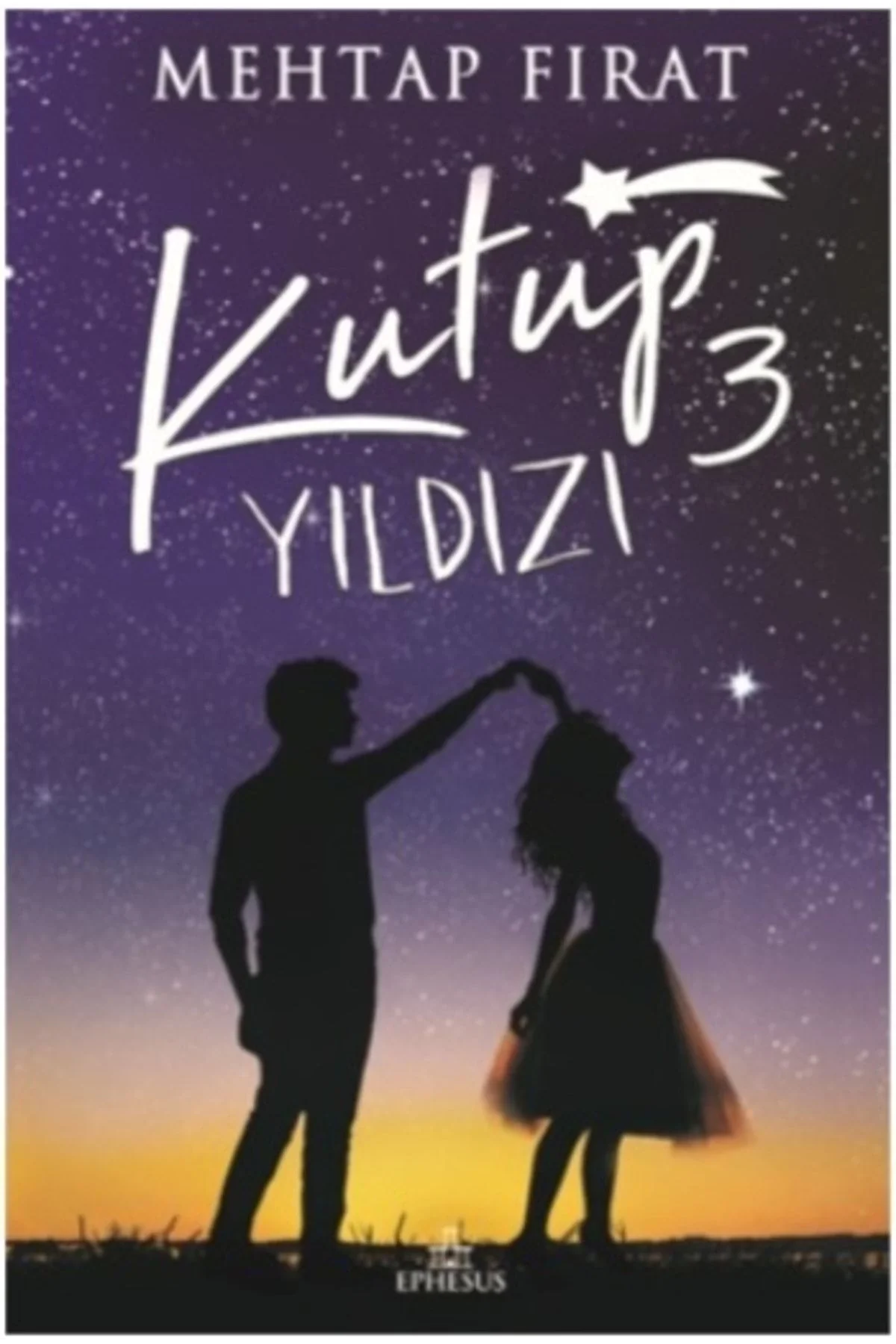 Kutup Yıldızı 3 Ciltli Mehtap Fırat Ephesus