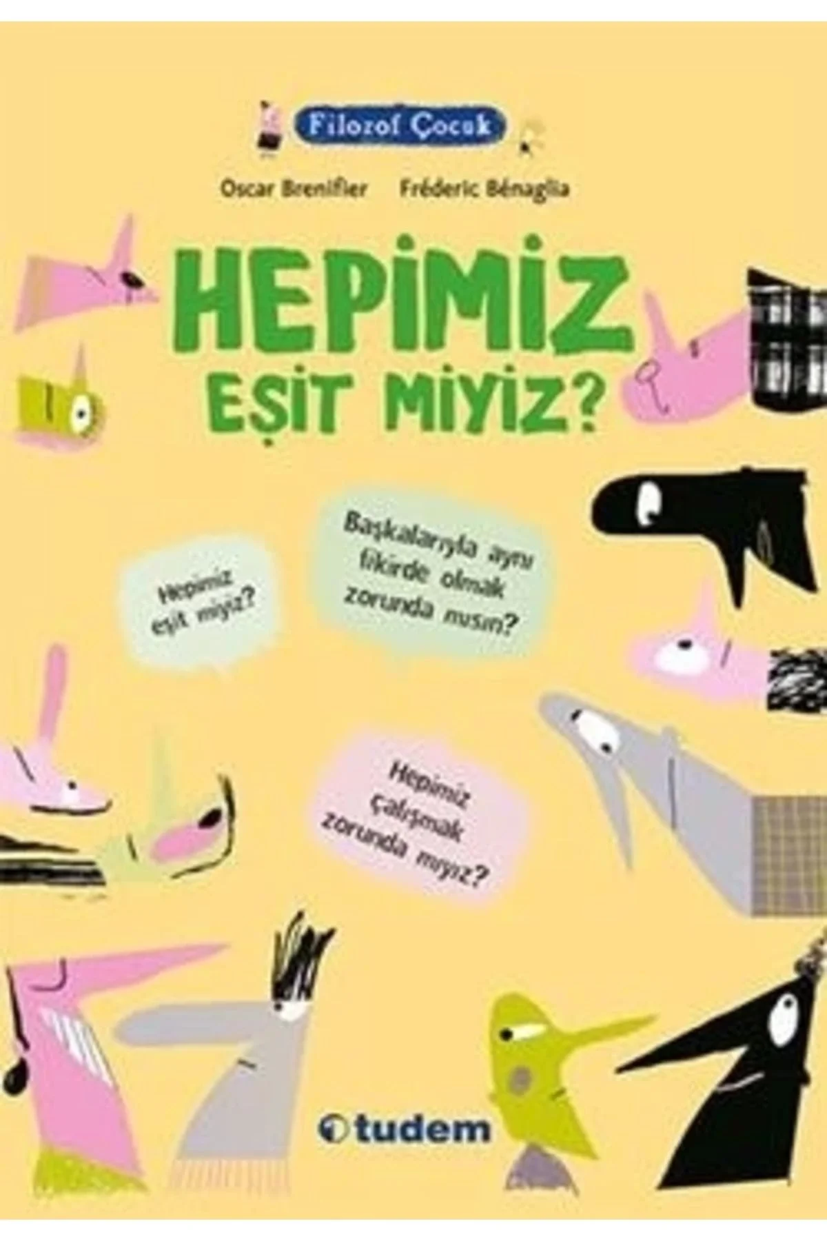 Filozof Çocuk Hepimiz Eşit Miyiz ? Tudem