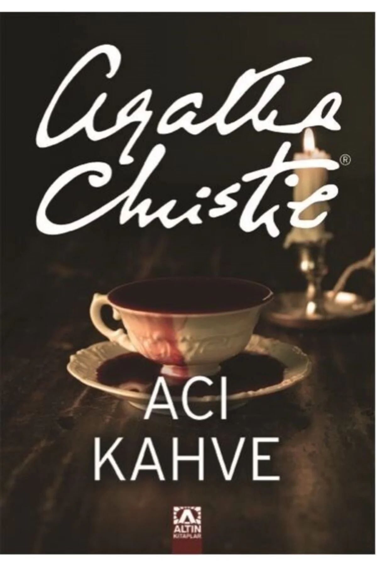 Aci Kahve / A.Christie Altın Ki̇Taplar