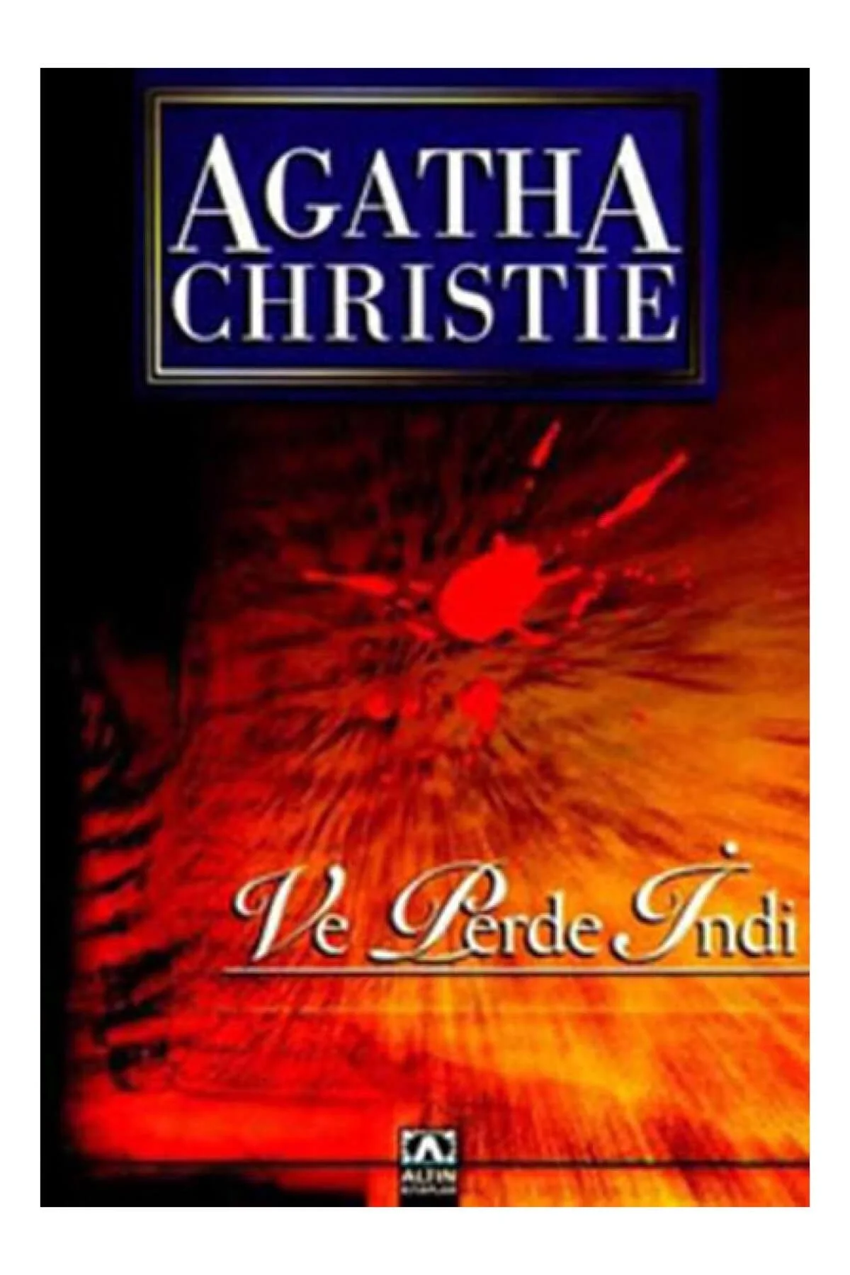 Ve Perde İndi̇ - Agatha Christie - Altın Ki̇Taplar
