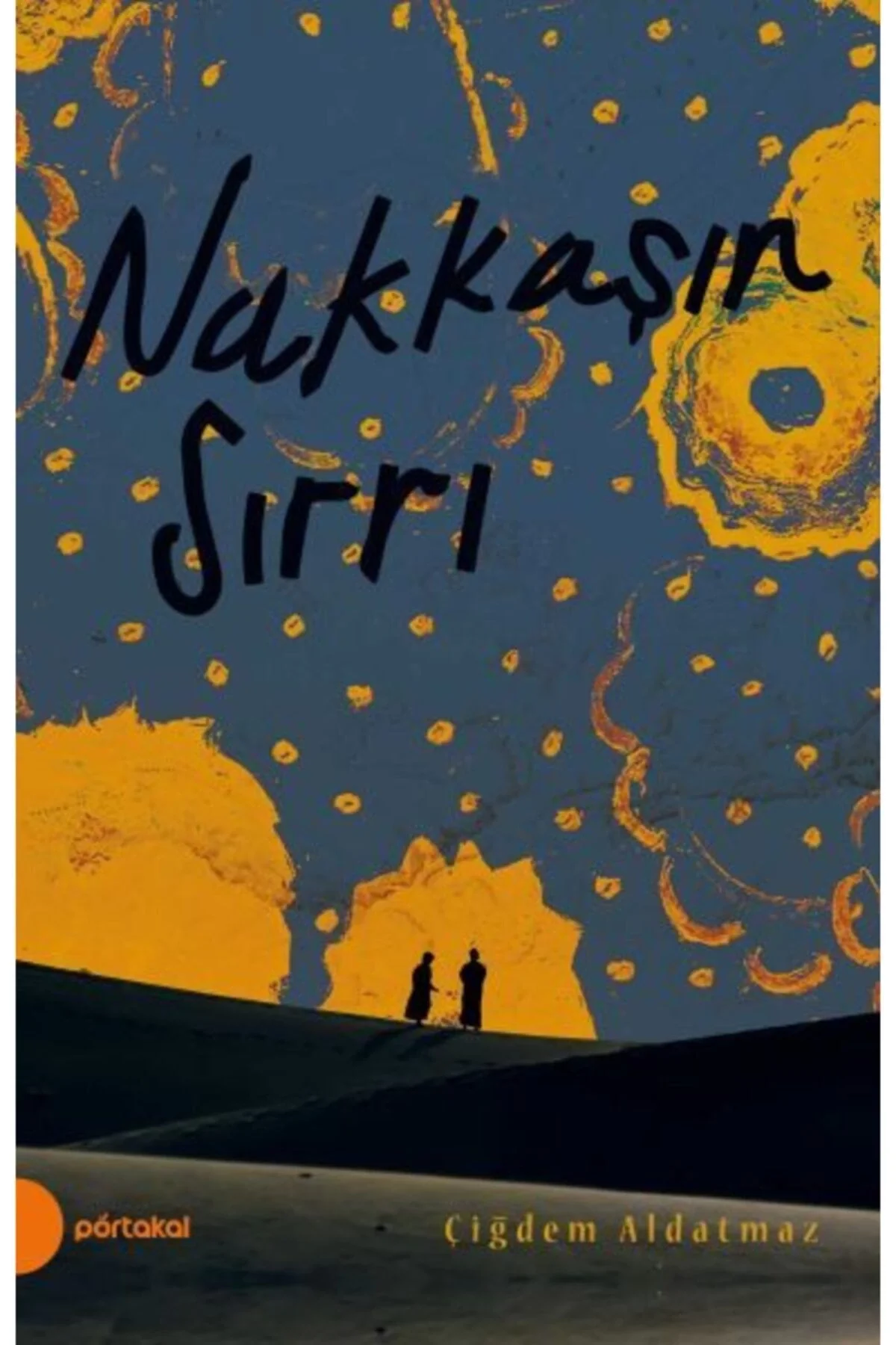 Nakkaşin Sirri Çiğdem Aldatmaz Portakal Kitap