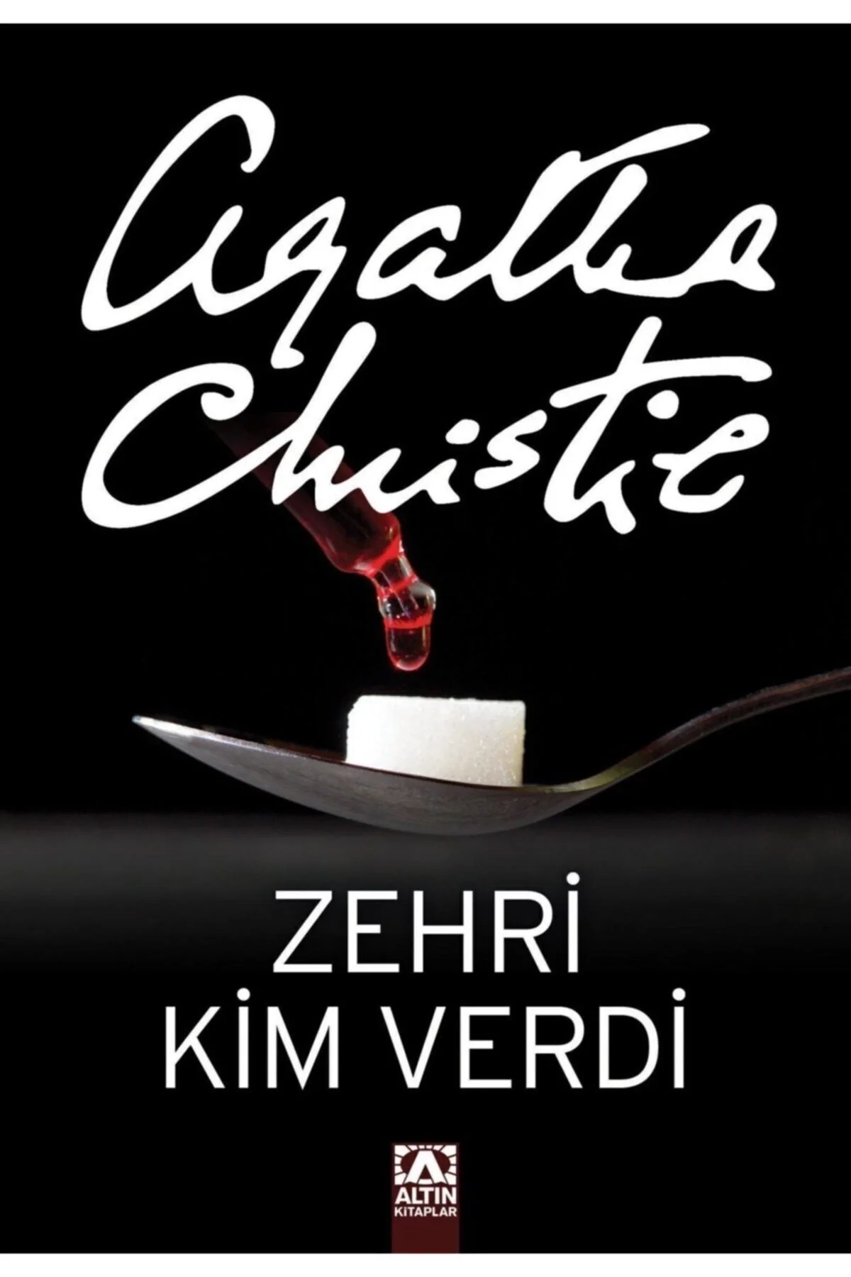 Zehi̇Ri̇ Ki̇M Verdi̇ / A.Christie Altın Ki̇Taplar