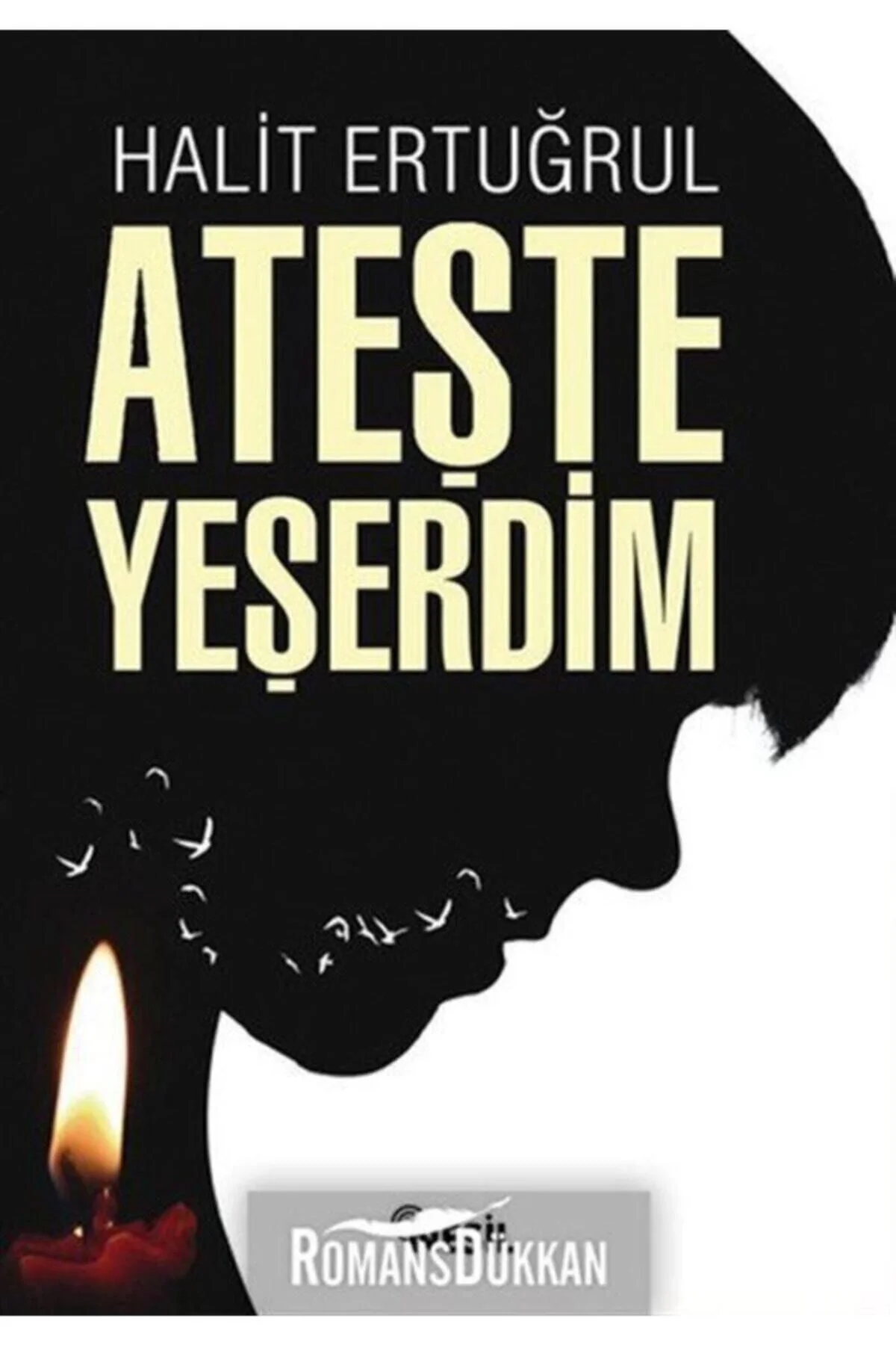 Ateşte Yeşerdim Halit Ertuğrul- Nesil
