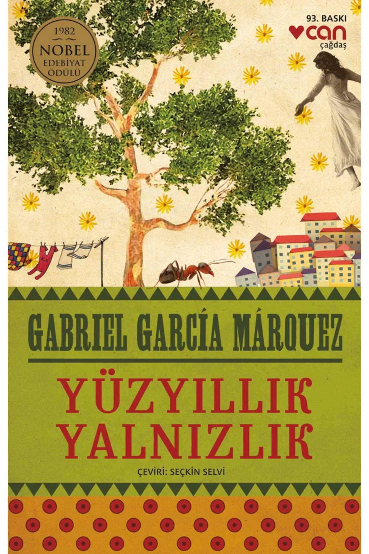 Yüz Yıllık Yalnızlık Gabrıel Garcıa Marouez Can Yayınları