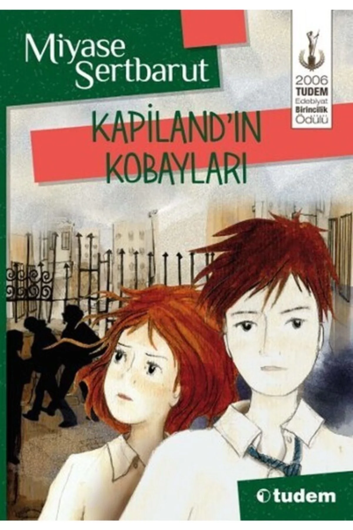 Kapilandın Kobayları Miyase Sertbarut Tudem