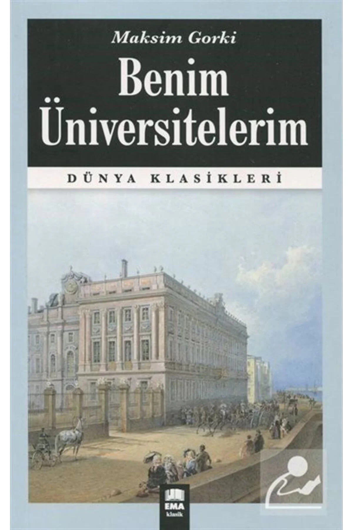 Benim Üniversitelerim Maksim Gorki Ema