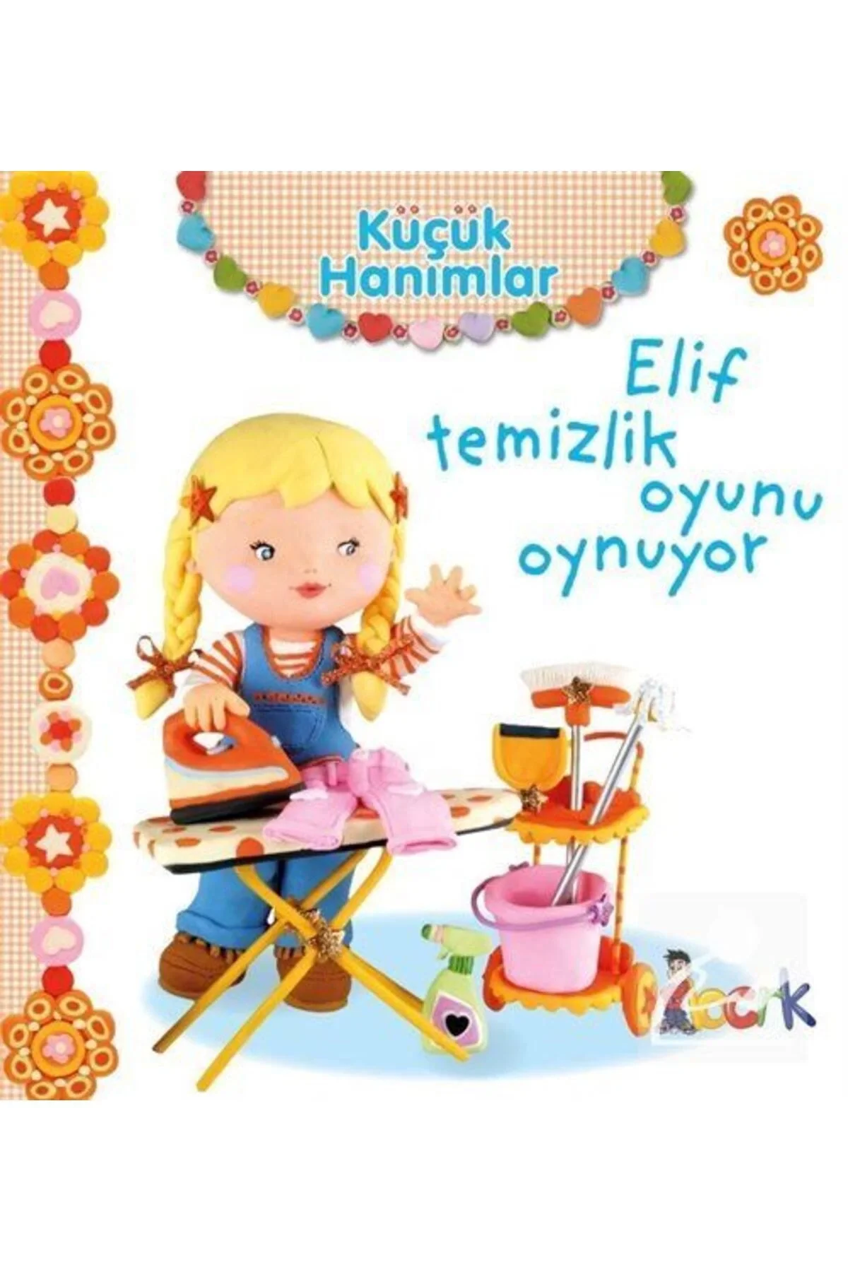Küçük Hanımlar Elif Temizlik Oyunu Oynuyor