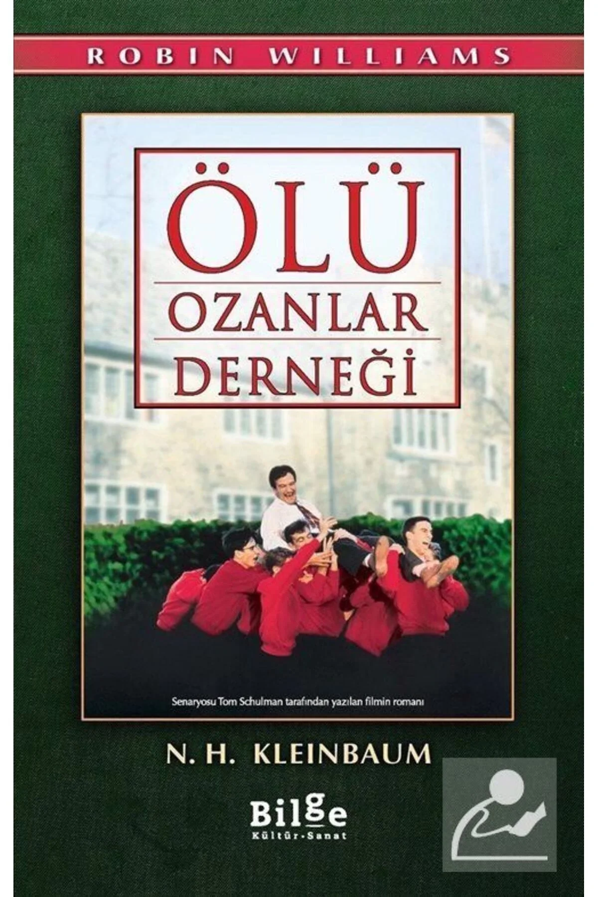 Ölü Ozanlar Derneği Robın Vıllıams Bilge Kültür Sanat