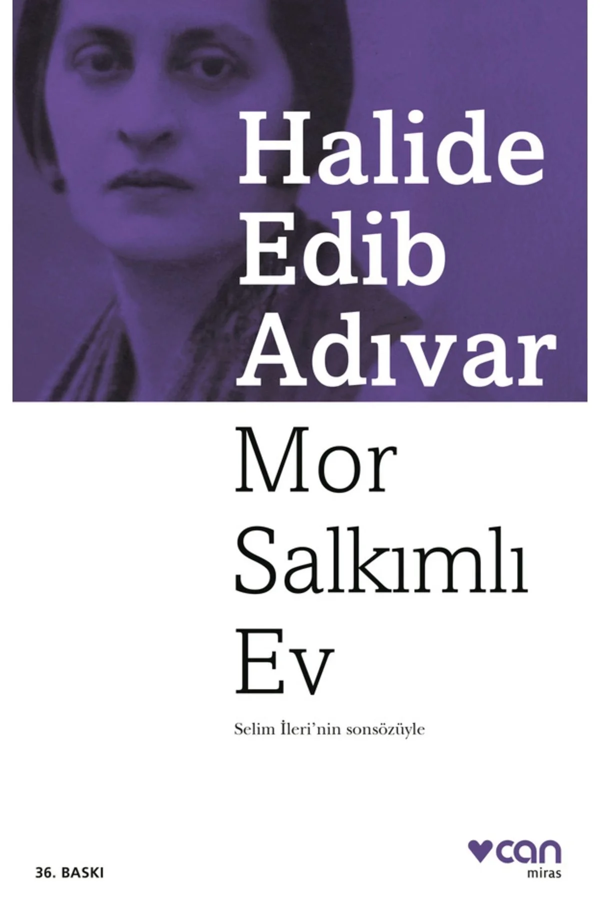 Mor Salkımlı Ev Halide Edip Adıvar Can Yayınları