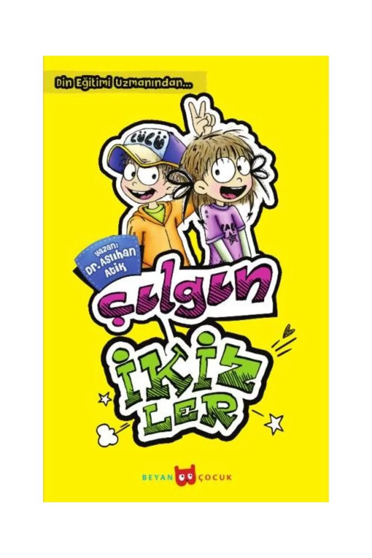 Çılgın İkizler Aslıhan Atik Beyan