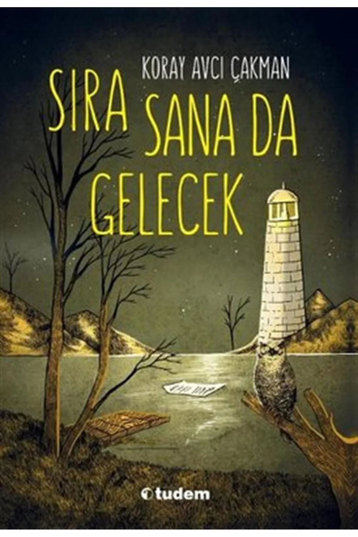 Sıra Sana da Gelecek Koray Avcı Çakman Tudem