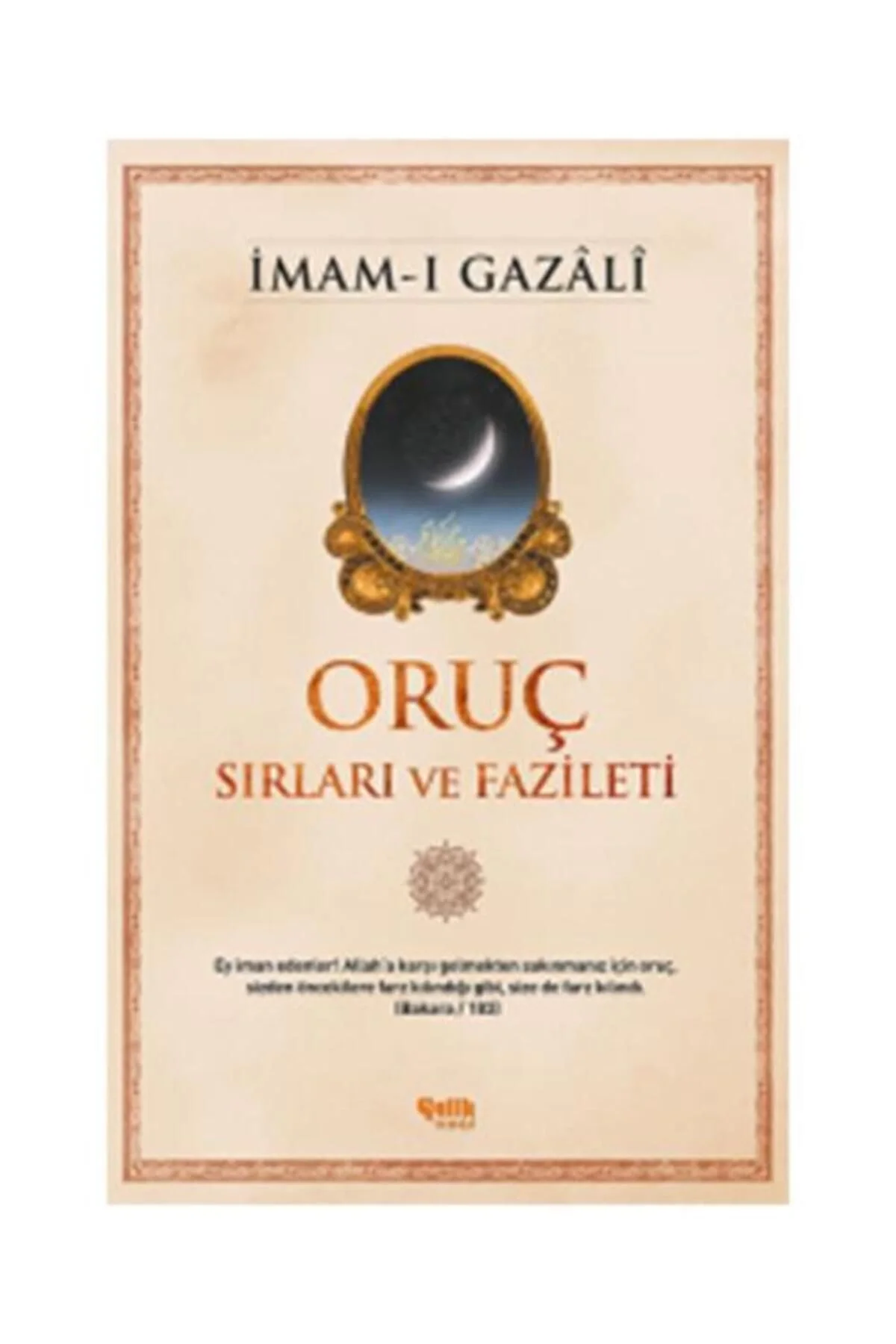 Oruç Sırları Ve Fazileti İmamı Gazali Çelik Yayın