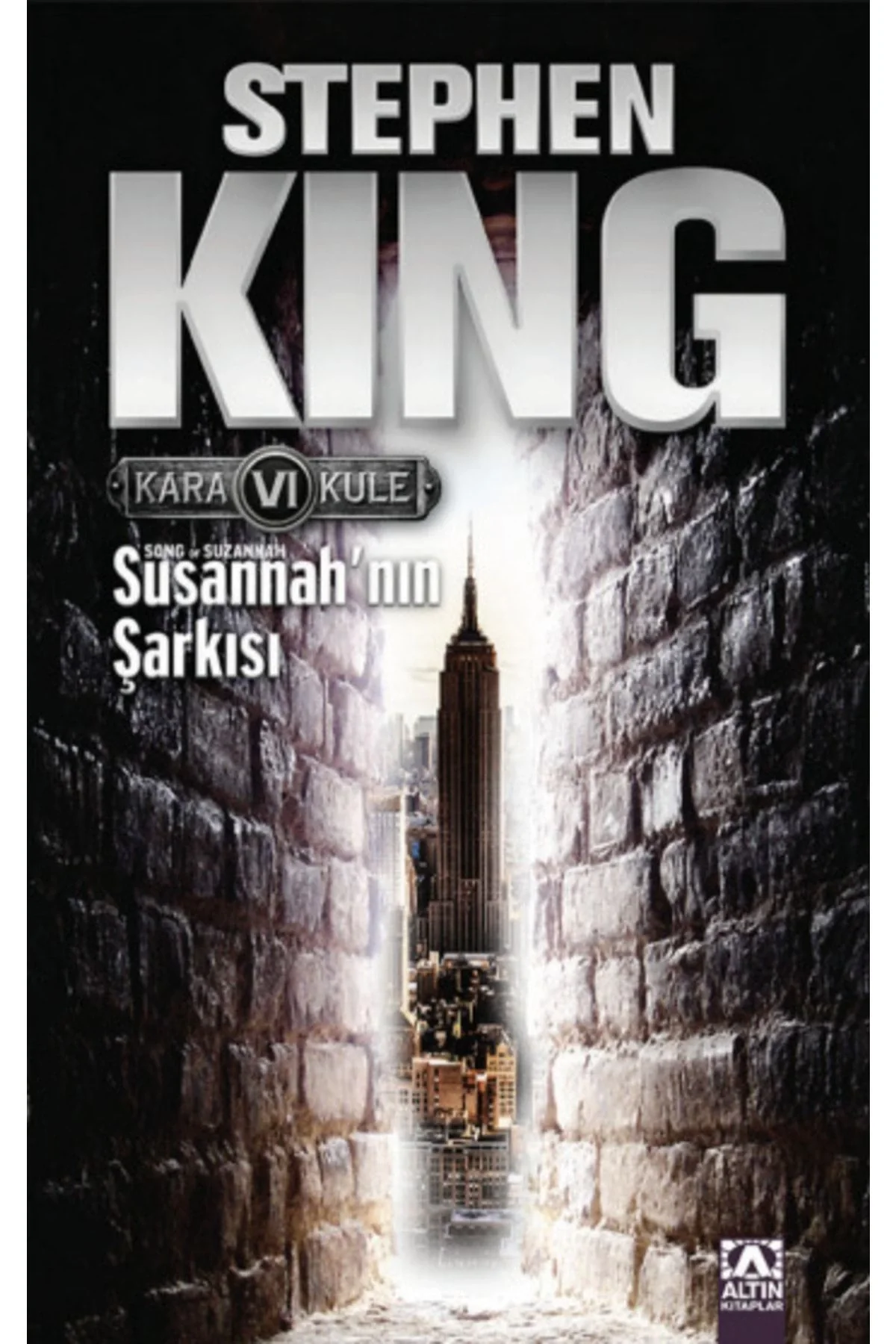 Susannanin Şarkisi (Kara Kule-6) / Stephen Ki̇Ng Altın Ki̇Taplar