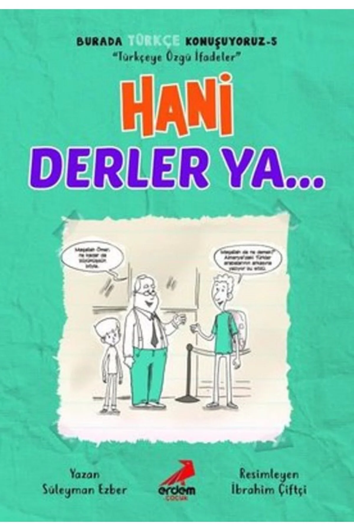 Hani Derler Ya Erdem Yayın