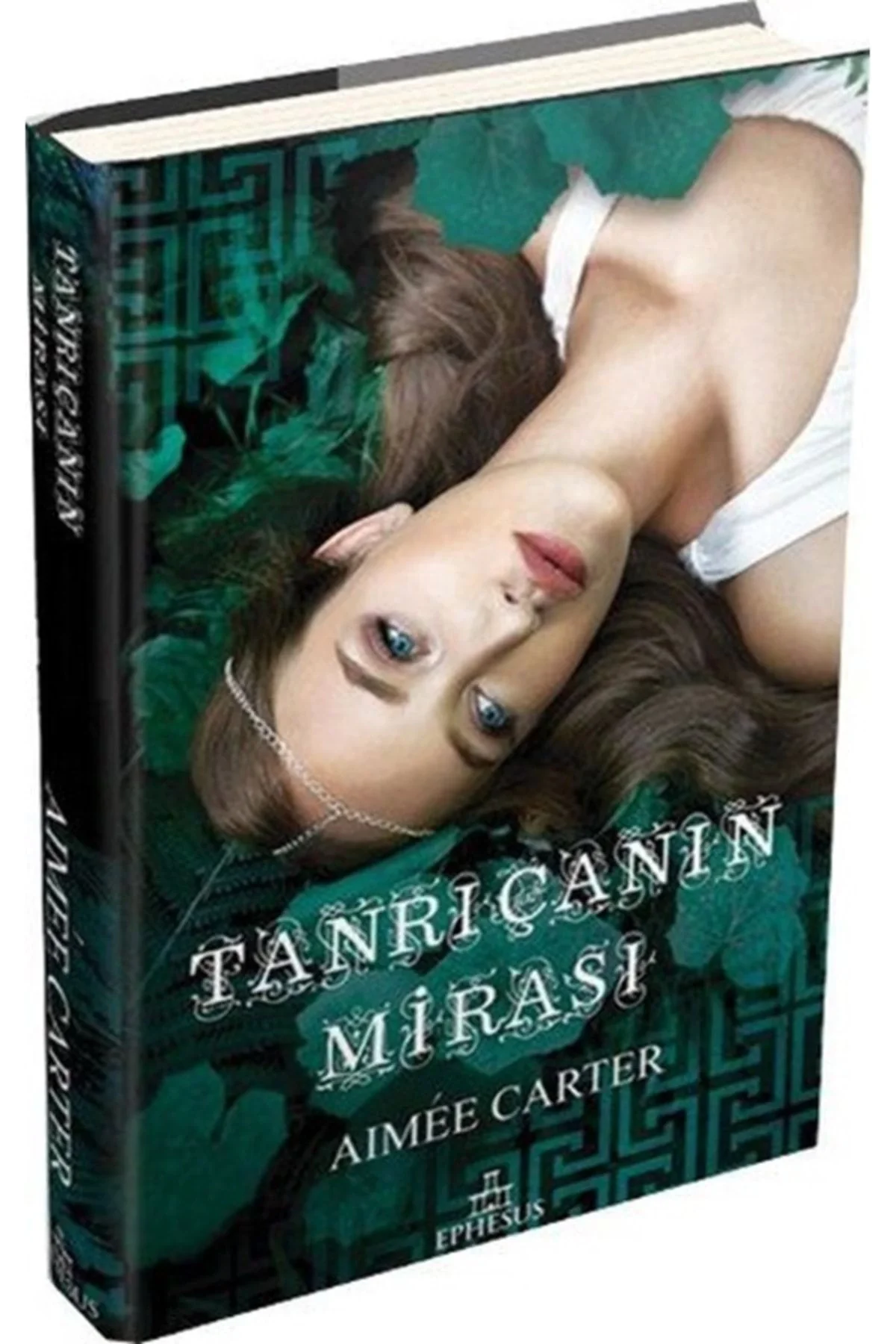 Tanrıçanın Mirası Ciltli Aımee Carter Ephesus