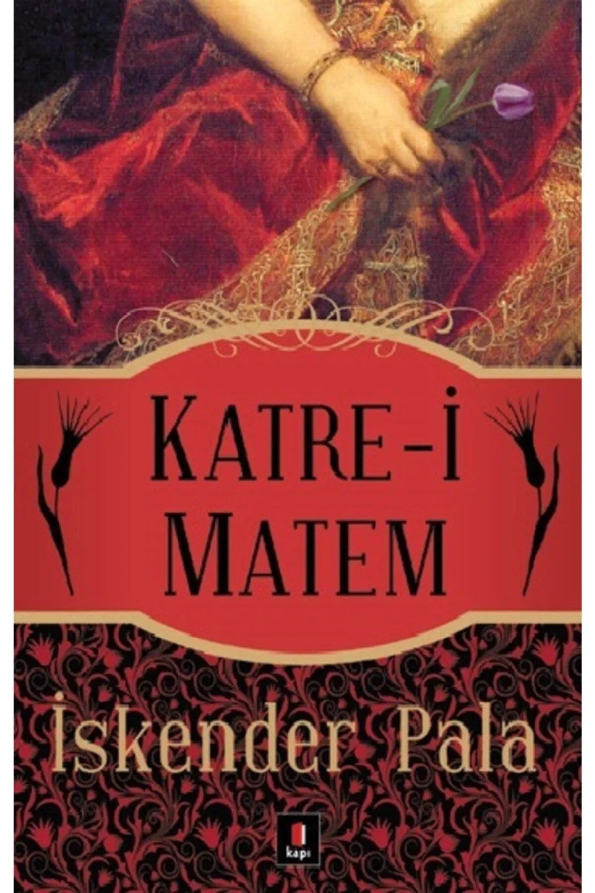 Katrei Matem İskender Pala- Büyük Boy - Kapı Yayın
