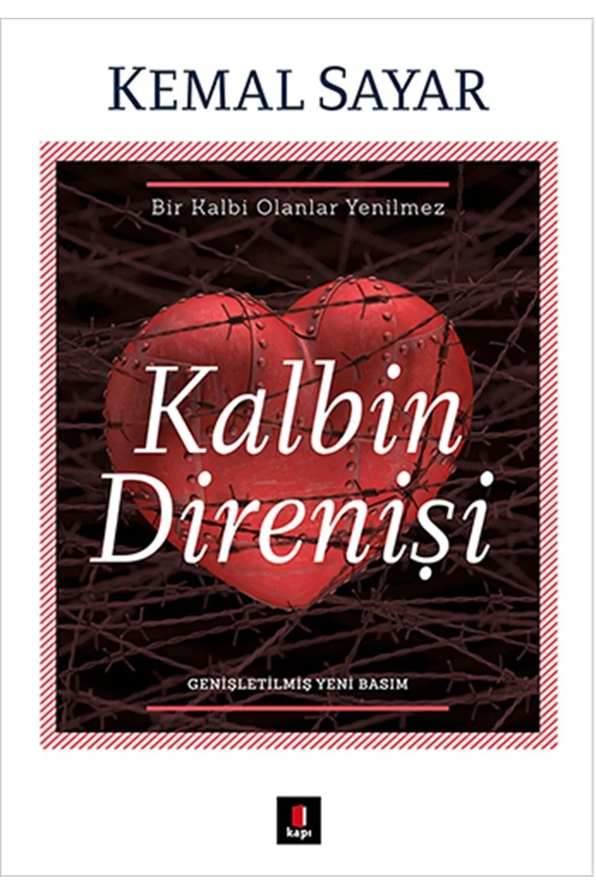 Kalbin Direnişi Kemal Sayar Kapı Yayınları