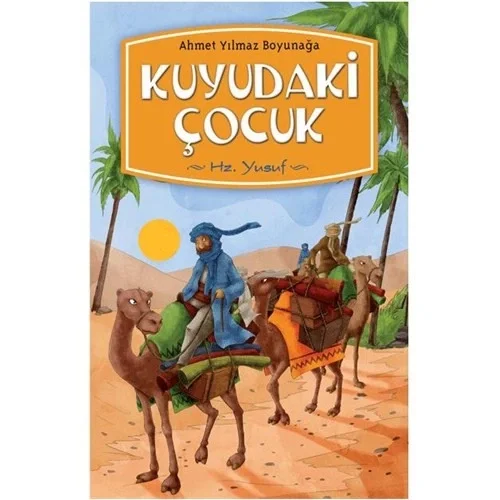 Kuyudaki Çocuk A. Yılmaz Boyunağa Genç Timaş