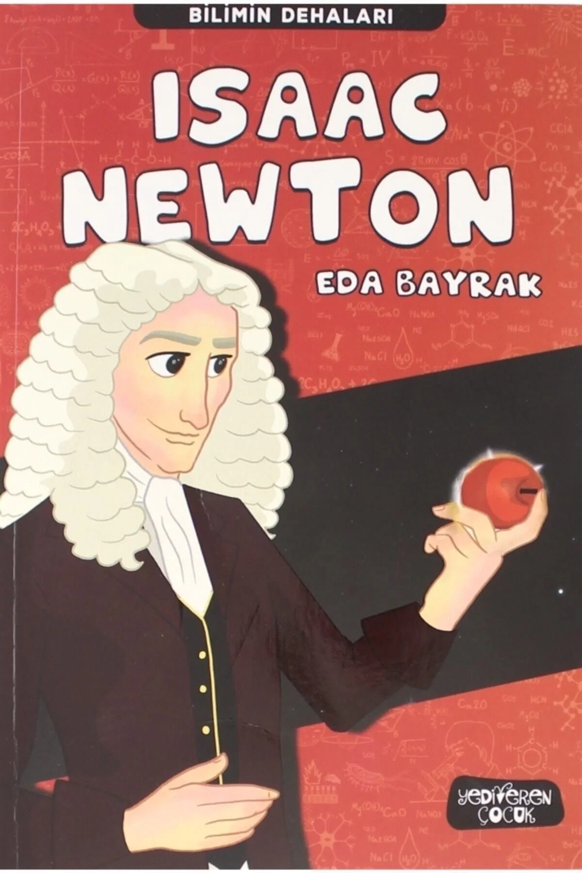 Bilimin Dehaları Isaac Newton Yediveren