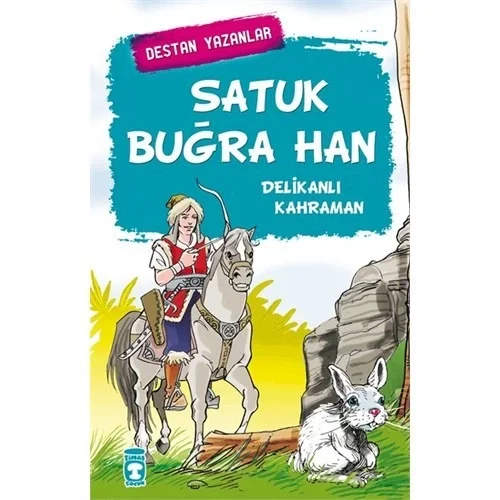 Satuk Buğra Han Timaş Çocuk