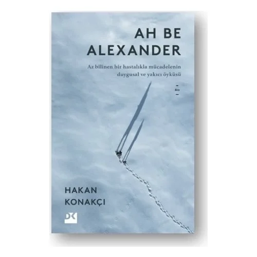 Ah Be Alexander Hakan Konakçı Doğan Kitap