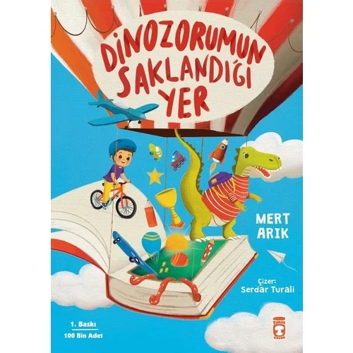 Dinozorumun Saklandığı Yer Mert Arık Timaş Çocuk 1-2.Sınıf