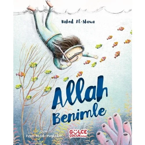 Allah Benimle Gülce Çocuk