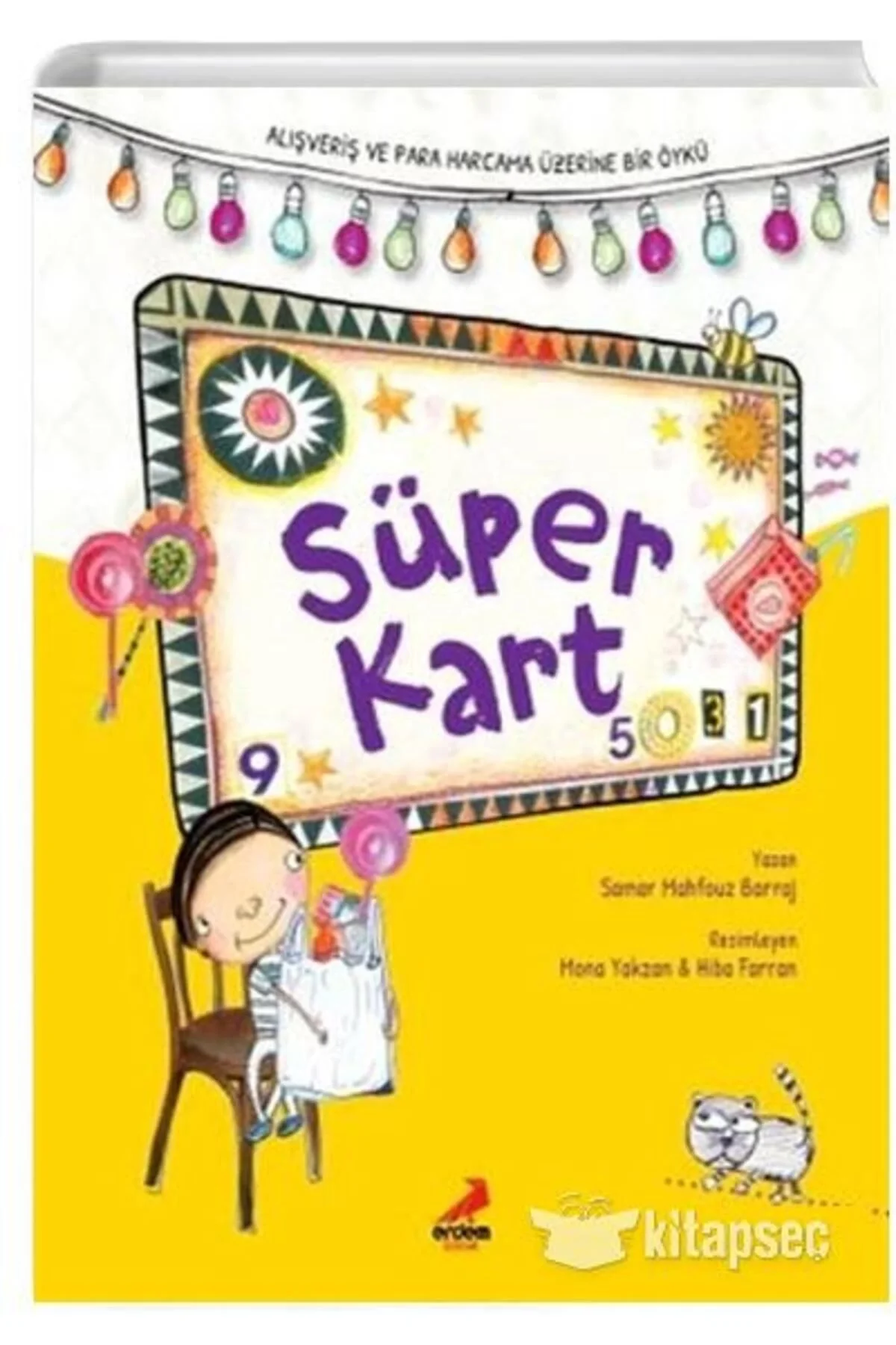 Süper Kart Alışveriş Ve Para Harcama Üzerine Bir Öykü Erdem