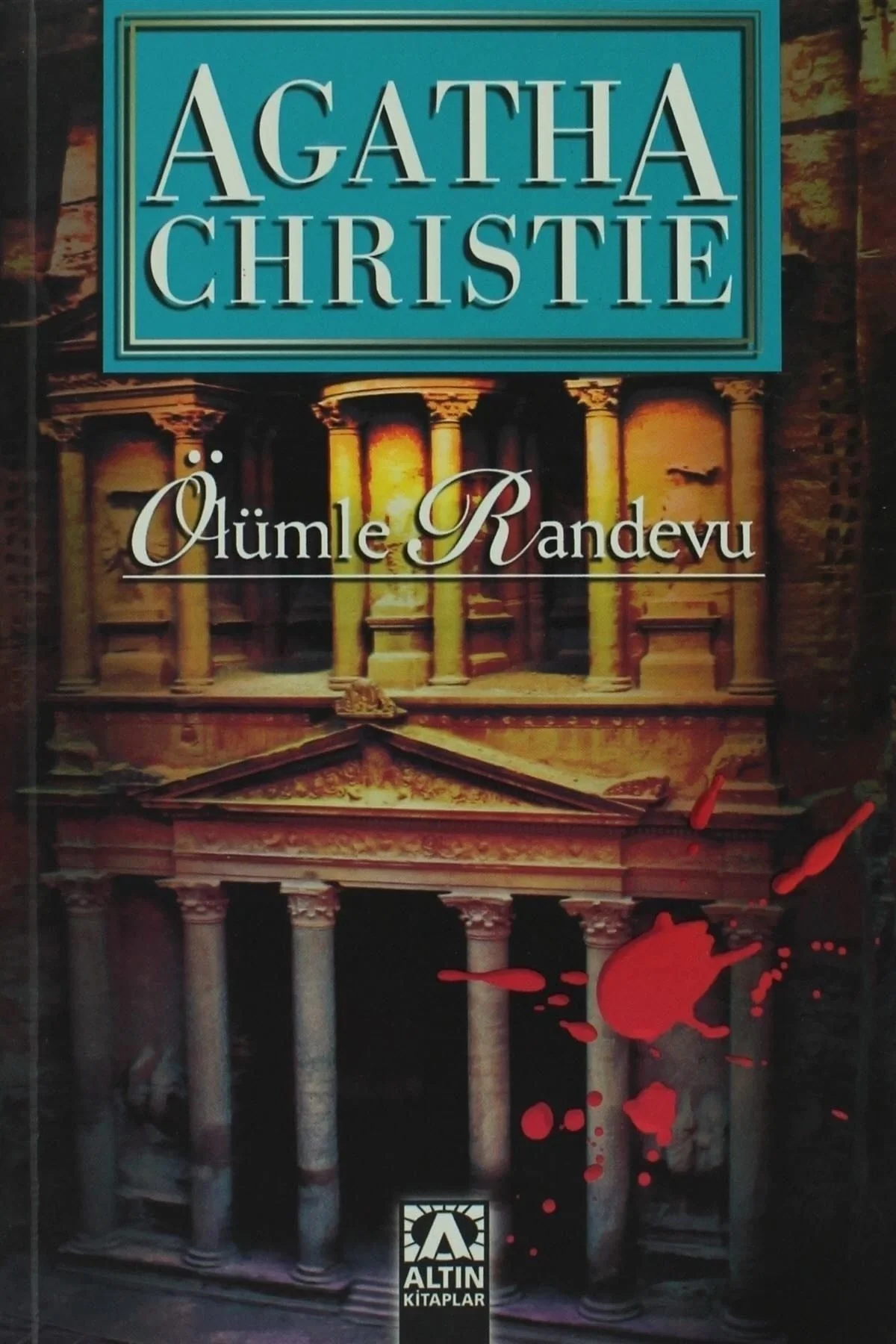 Ölümle Randevu / Agatha Chri̇Sti̇E/Altın Ki̇Taplar