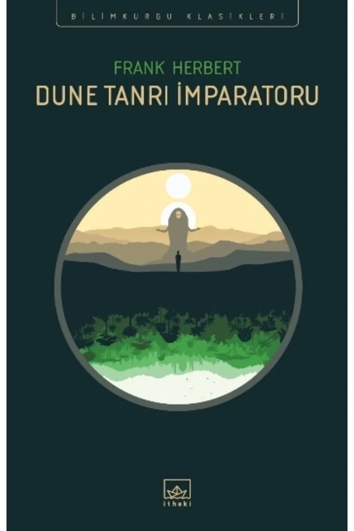 Dune Tanrı İmparatoru F. Herbert İthaki