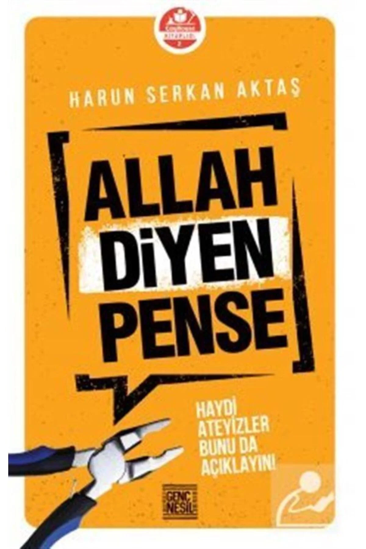 Allah Diyen Pense Harun S.Aktaş Nesil