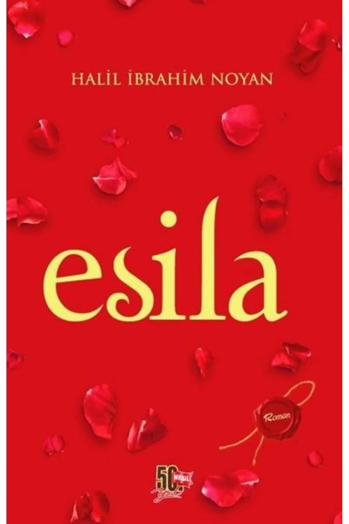 Esila Halil İbrahim Noyan Nesil