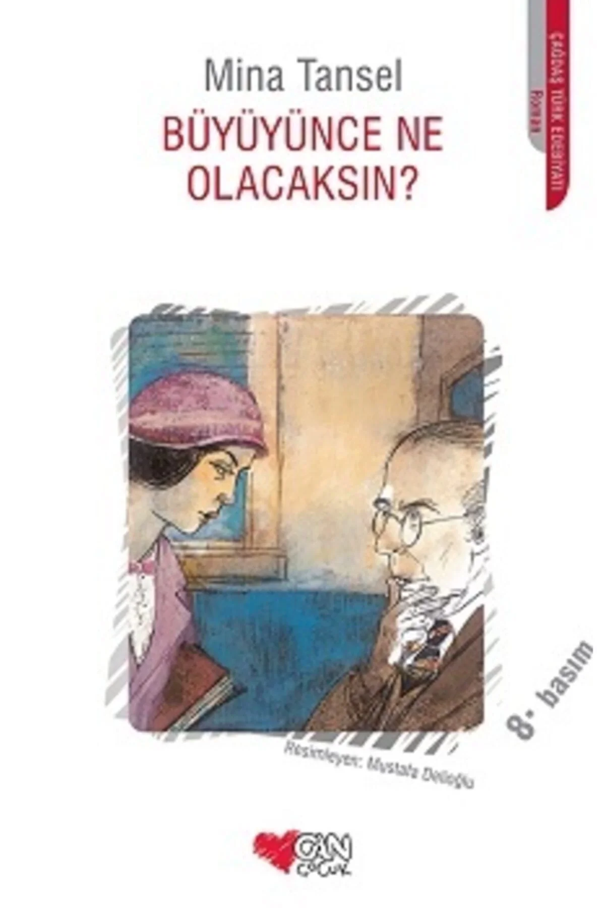 Büyüyünce Ne Olacaksın Mina Tansel Can Yayın