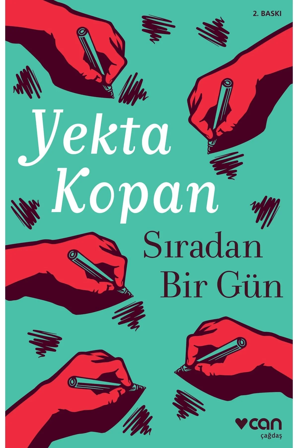 Sıradan Bir Gün Yekta Kopan Can