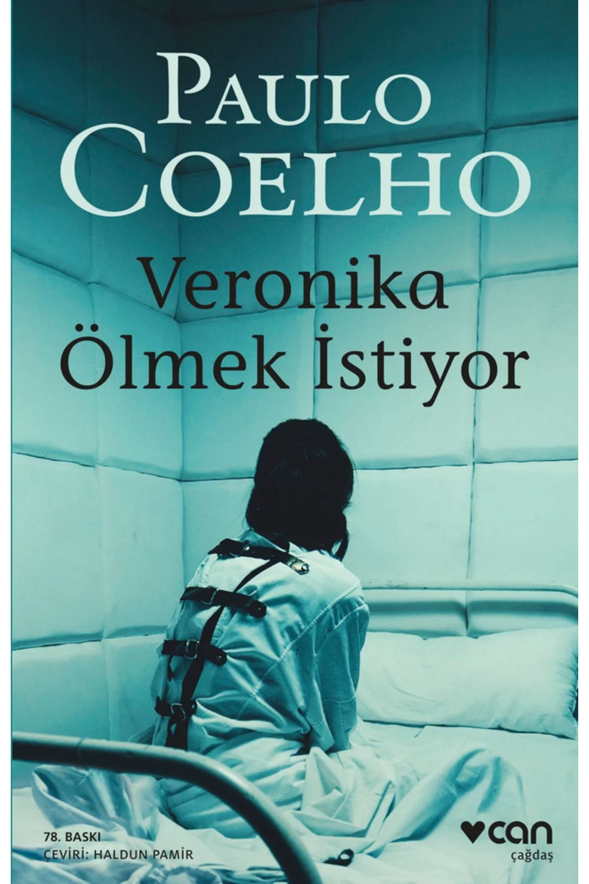 Veronika Ölmek İstiyor Paulo Coelho Can Yayınları